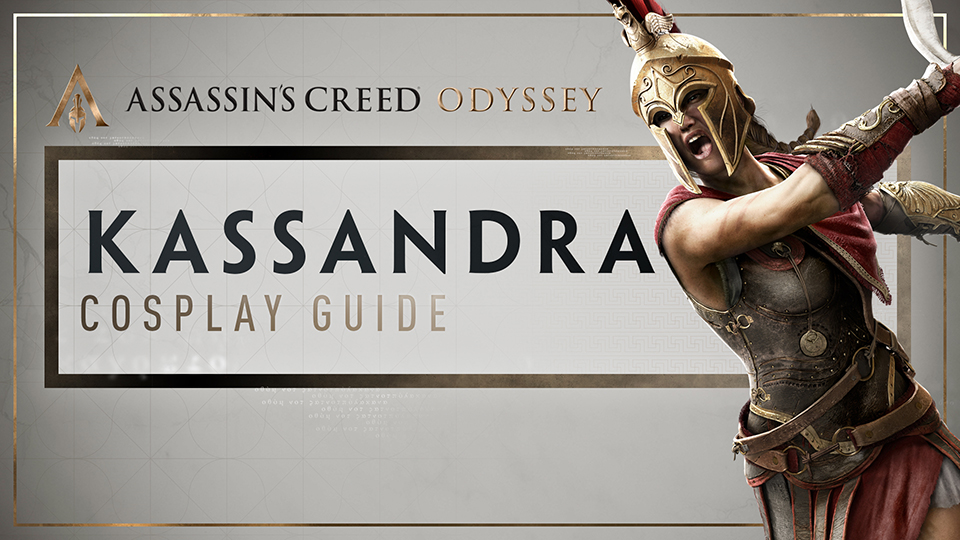 [11/06/2018] Kassandra Cosplay